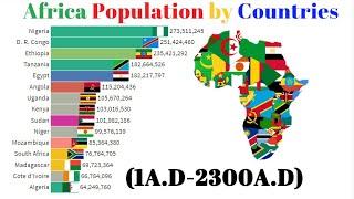 Africa Population by Countries (1A.D-2300A.D)&Projection - Africa Population Growth - Bar Chart Race