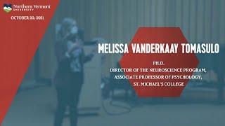 Current Topics in Science Series, 2021 - Melissa VanderKaay Tomasulo, PhD.