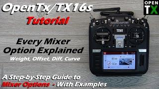 OpenTx Companion Tutorial • Weight Diff Offset Expo • Every Mixer Option Explained • [Intermediate]