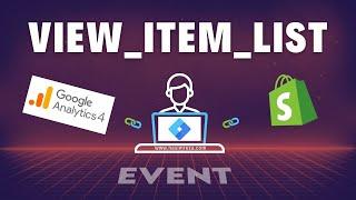 Google Analytics 4 GA4 view_item_list Event Setup for Shopify eCommerce Store Using GTM