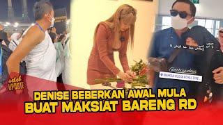 Denise Chariesta Beberkan Awal Mula Berbuat Maksiat saat Regi Datau dan Istri Bahagia Umroh Bareng