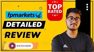 Fp Markets Detailed Review- Best Regulated Forex Broker 2023