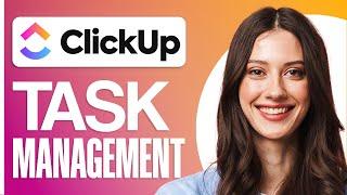 How To Use Clickup For Task Management (2024)