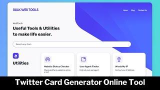 Twitter Card Meta Tags Generator | Online Web Tools | bulkwebtools.io