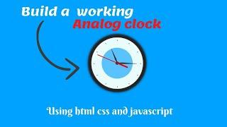 Working Analog Clock Using Html5 CSS3 & Javascript