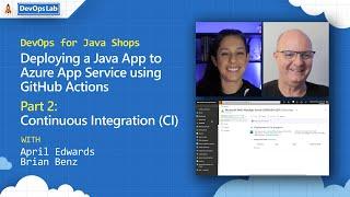 Deploying a Java App to Azure App Service using GitHub Actions & Continuous Integration