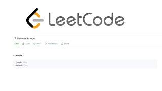 LeetCode - #7 Reverse Integer Explained | Python Solution