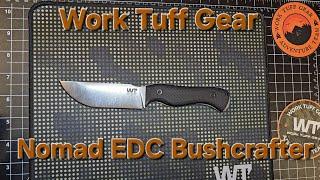 Work Tuff Gear Nomad Bushcrafter in N690 Cryo - Review & Testing! #worktuffgear #bushcraft #edc
