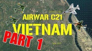 AirWar C21: Vietnam - Game Highlights Part 01