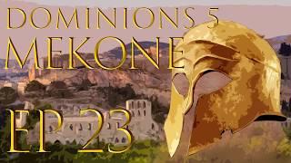 Dominions 5 - EA Mekone - Episode 23 - Ctisian War