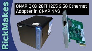 QNAP QXG-2G1T-I225 2.5G Ethernet Adapter in QNAP NAS