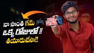 I Made My Own Game in 1 day !! | Telugu