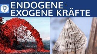 Endogene und exogene Kräfte / Prozesse - Unterschied & Definition einfach erklärt - Geografie