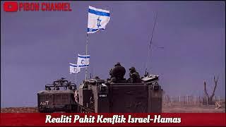 Realiti Pahit Konflik Israel-Hamas