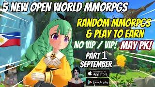 5 New Mmorpgs - Open World, Play To Earn, May Pk Para sa Android (No Vip/Vip) September part 1