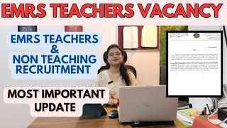 EMRS TEACHING & NON TEACHING MOST IMP UPDATE 2024 | EMRS PGT TGT TEACHERS RECRUITMENT UPDATE 2024