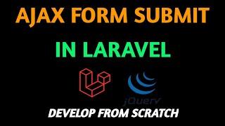 Laravel AJAX Form Submit | Form Validation jQuery | No Page Reload!