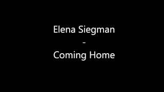 Elena Siegman - Coming Home [MEDIA FIRE DOWNLOAD!!!]