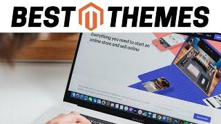 Best Magento Themes In 2021