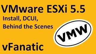 VMware ESXi 5.5 Install, Logs and Troubleshooting