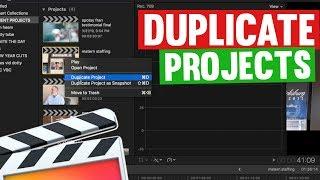 How To Duplicate Projects In Final Cut Pro X (FCPX Tutorial)