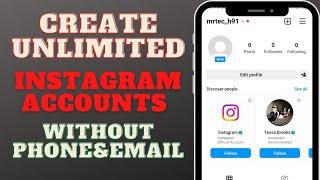 How to create unlimited fake Instagram accounts without phone number and email address in 2022