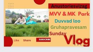 Volg || MVV & MK Park || Sunday గృహప్రవేశం కి వెళ్ళాము #anustoriesvizag #inlaws #teluguvlogs #diml.