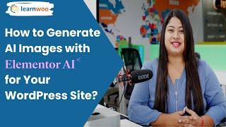 How to Generate AI Images with Elementor AI for Your WordPress Site?