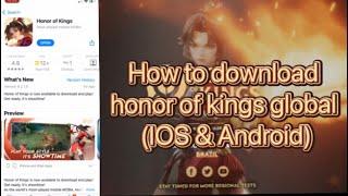 How to download Honor Of Kings Global(HOK) in IOS&Android
