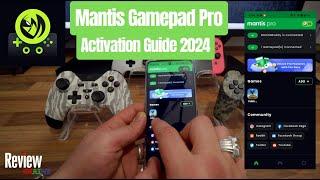 Mantis Gamepad Pro Activation | Easy Installation guide | FREE ON-PHONE ACTIVATION 2024