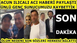 Acun Ilıcalı acı haberi paylaştı! Ünlü genç sunucu yaşamını yitirdi Yaşar İpek Işık İpek İrem derici