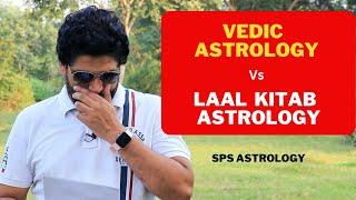 Vedic Astrology Vs Laal Kitab / वैदिक ज्योतिष / लाल किताब ज्योतिष / LAAL KITAB Astrology / By SPS