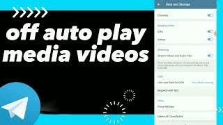 How To Turn off auto Play Media Videos On Telegram App