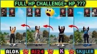 ALOK VS K VS SKYLER VS A124 FULL HP CHALLENGE FREE FIRE | PARA-SAMSUNG,A3,A5,A6,A7,J2,J5J6,J7,S5,S9