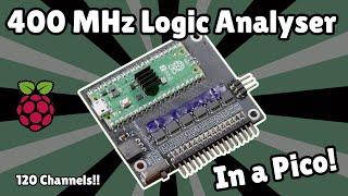 Turn your Pico into a 400MHz 24 Channel Logic Analyser