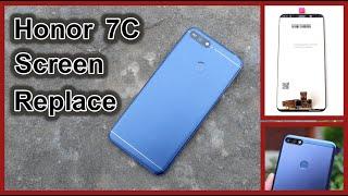 How To Replace Disassembly Honor 7C LCD !! كيفيه تغيير شاشه هونر 7 سي