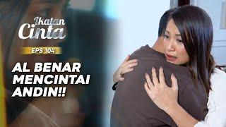 Peluk Sang Mama! Rosa Melihat Ketulusan AL Mencintai Andin | IKATAN CINTA | EPS.104 (2/3)