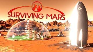 First Martian Settlers Have Arrived! - Ep. 3 - Surviving Mars Gameplay