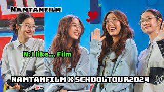 NAMTANFILM X SCHOOL TOUR 2024 MOMENT ️