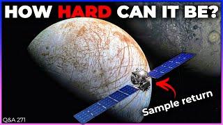 Europa Sample Return, Imaging Auroras, Winds of Titan | Q&A 271