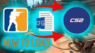 How to Load CSGO Config to CS2