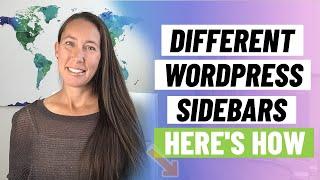 [QUICK & EASY] How to Create Different WordPress Sidebars (for Different Pages, Posts, Categories)