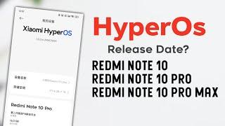 HyperOs Release Date For Redmi Note 10 | Note 10 Pro | Note 10 Pro Max