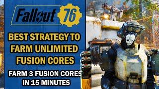 Fallout 76 – Farming Guide – Best STRATEGY to FARM Unlimited FUSION CORES - 3 per 15-20 Minutes