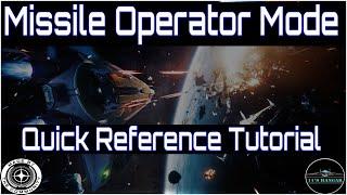 Star Citizen: Missile Operator Mode (Beginners Guide - 3.22 Valid)