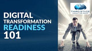 Digital Transformation Readiness 101 | Digital Transformation Case Study