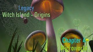 Let's Play - Legacy - Witch Island - Origins - Chapter 4 - Microworld