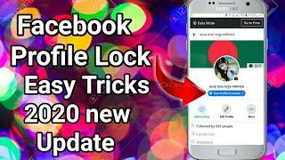 How to Your facebook Profile Lock 2020 New Tricks || 100% Your Facebook Profile Lock || Easy Tips.