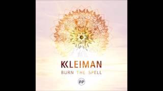 Kleiman - Burn The Spell [Full EP]