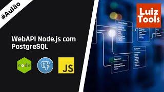 Aulão de WebAPI Node.js com Postgre SQL